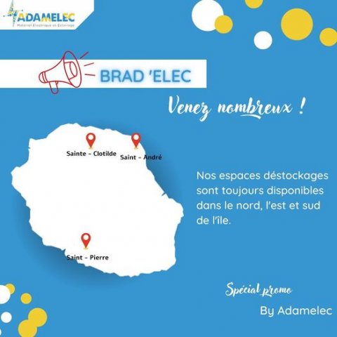 Opération "BRAD'ELEC" : des promotions dans nos agences ADEMELEC à la Réunion
